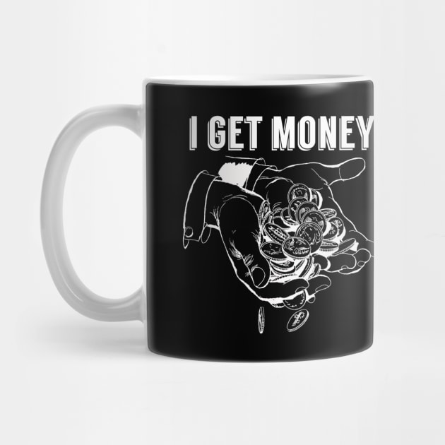 I Get Money by bobbuel